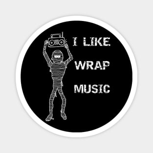 I Like Wrap Music Magnet